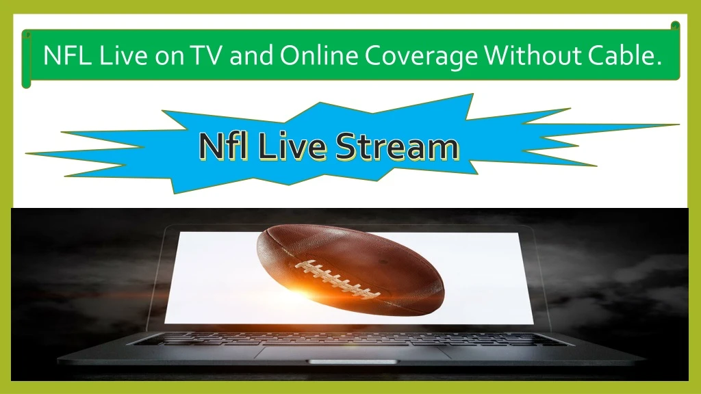 nfl live on tv and online coverage without cable