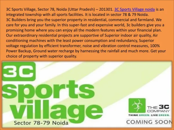 3C Sports Village noida - Think Green, Live Green 9811004272