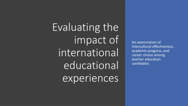 Evaluating the impact of international educational experiences