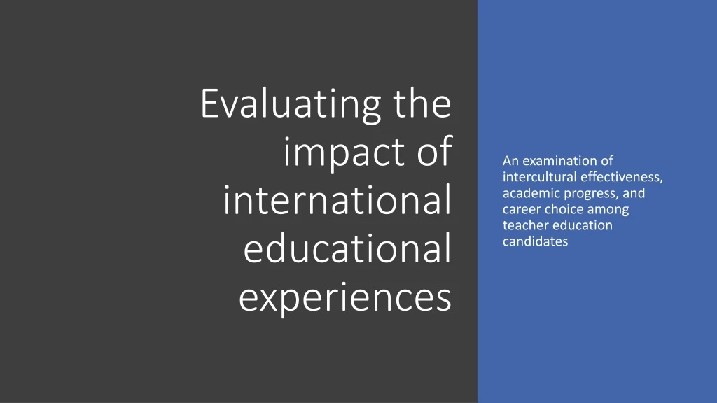 evaluating the impact of international educational experiences