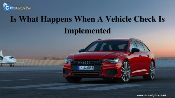 is what happens when a vehicle check