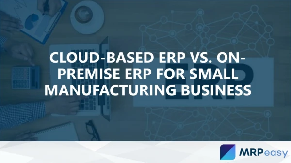 cloud based erp vs on premise erp for small