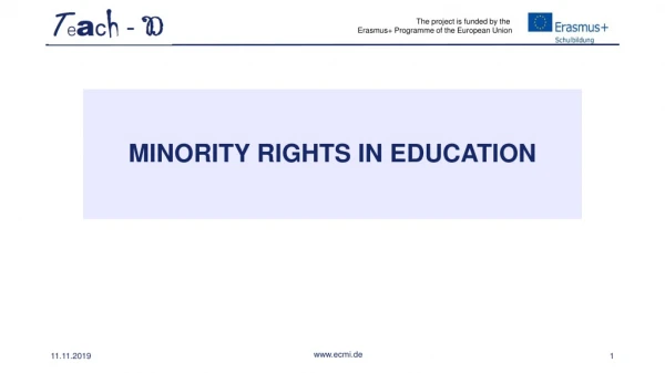 MINORITY RIGHTS IN EDUCATION