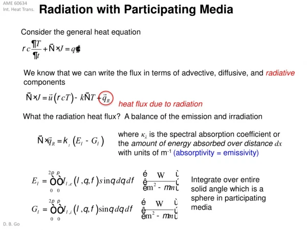 Radiation with Participating Media