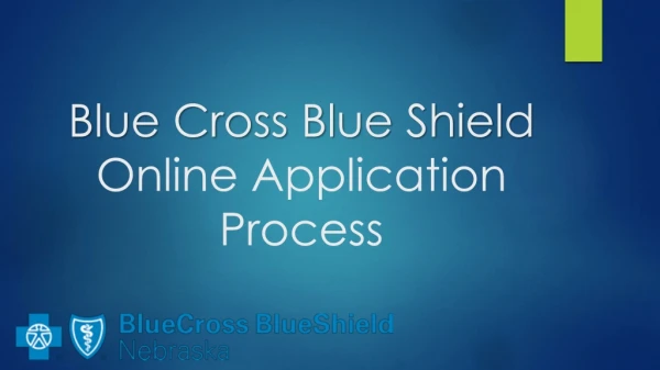 Blue Cross Blue Shield Online Application Process