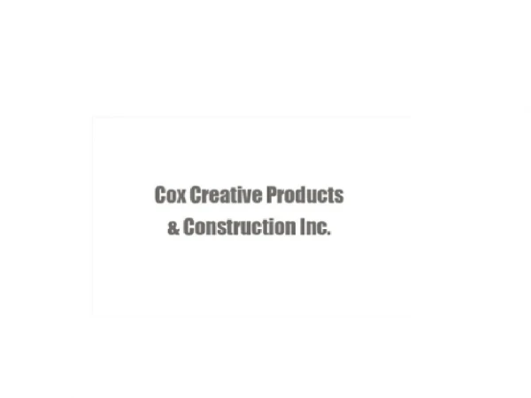 Cox Creative Products & Construction Inc