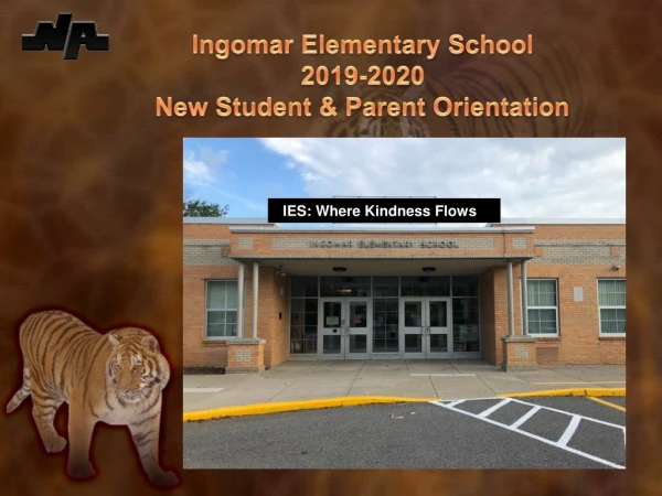 Ingomar Elementary School 2019-2020 New Student &amp; Parent Orientation