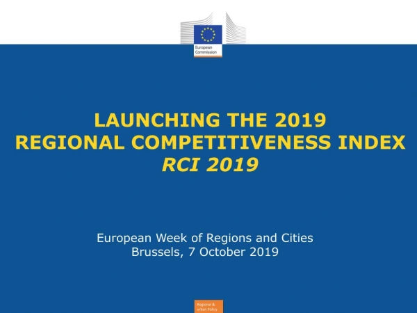 LAUNCHING THE 2019 REGIONAL COMPETITIVENESS INDEX RCI 2019