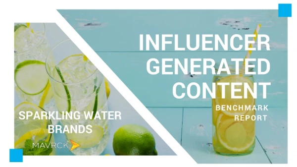 INFLUENCER GENERATED CONTENT