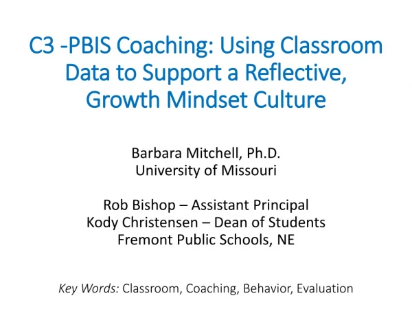 Key Words: Classroom, Coaching, Behavior, Evaluation