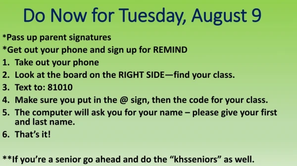Do Now for Tuesday, August 9