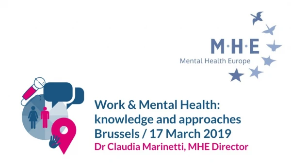 Work &amp; Mental Health: knowledge and approaches Brussels / 17 March 2019