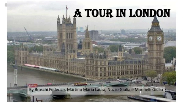 A tour in London