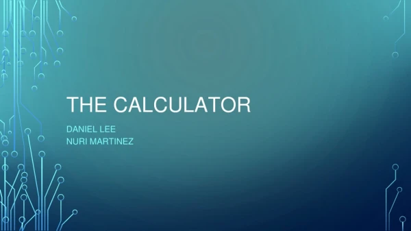 THE CALCULATOR