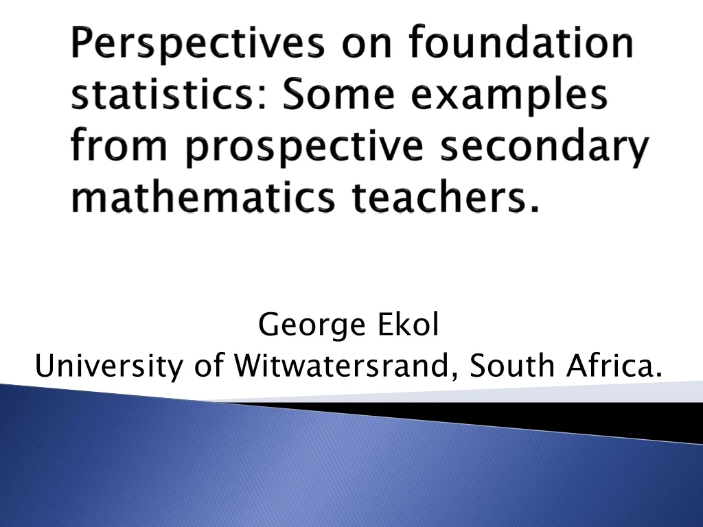 perspectives on foundation statistics some examples from prospective secondary mathematics teachers