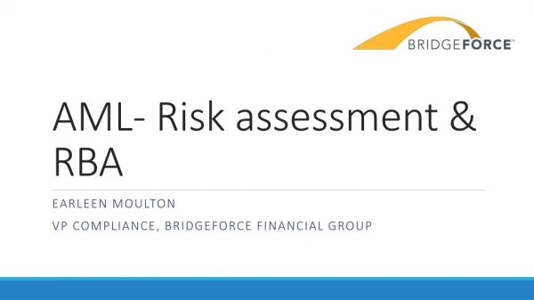 AML- Risk assessment &amp; RBA