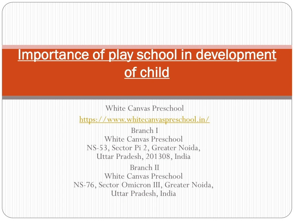 importance of play school in development of child