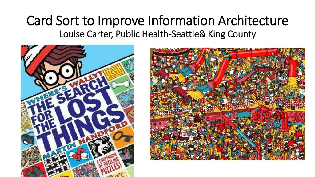 card sort to improve information architecture louise carter public health seattle king county