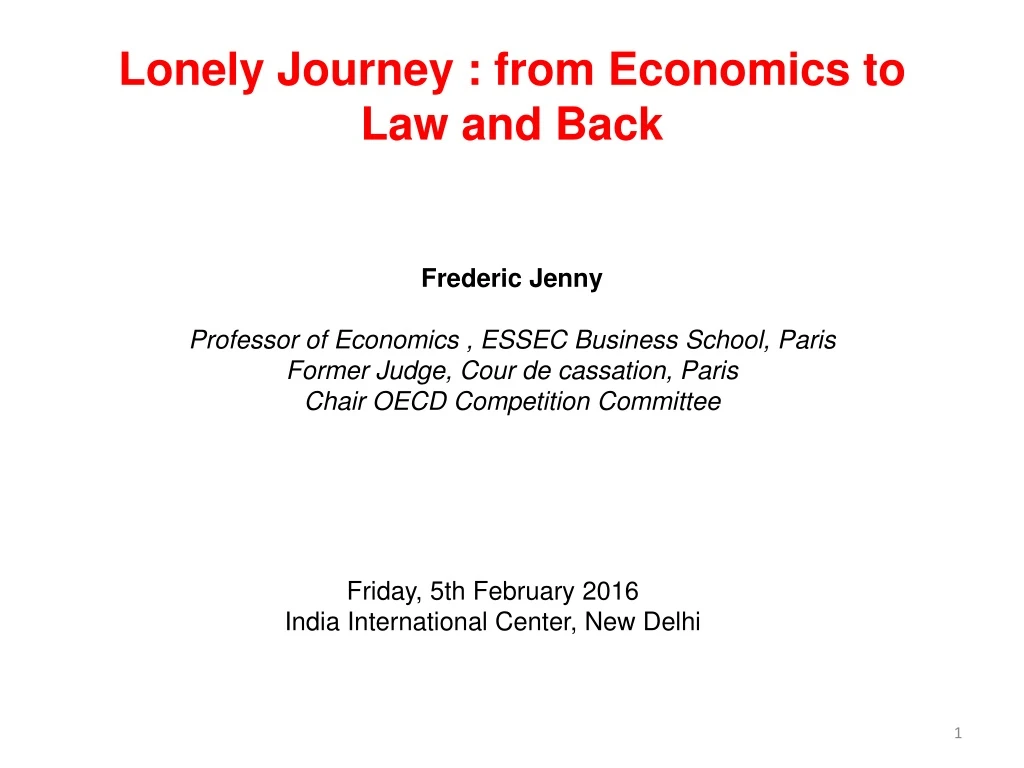 lonely j ourney from economics to law and back