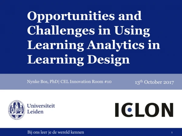 Opportunities and Challenges in Using Learning Analytics in Learning Design