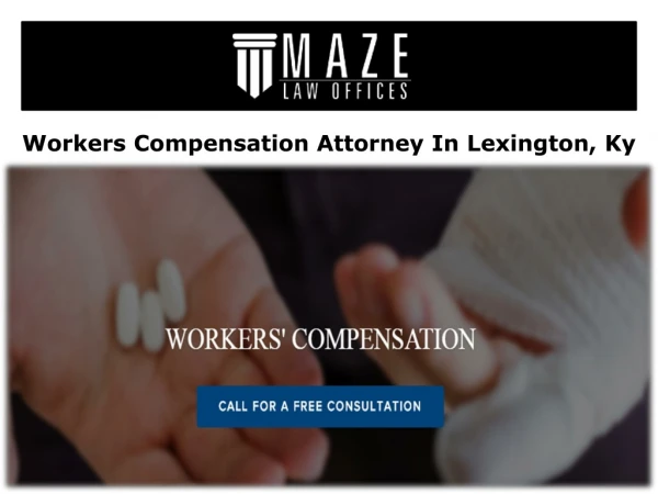 Workers Compensation Attorney In Lexington, Ky