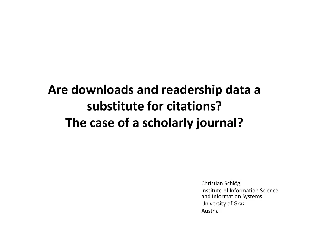 are downloads and readership data a substitute for citations the case of a scholarly journal