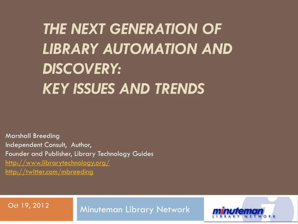 the next generation of library automation and discovery key issues and trends