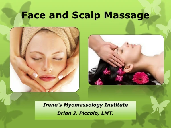 Face and Scalp Massage