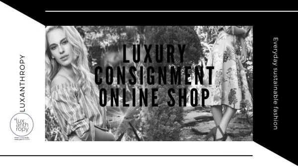LuxAnthropy: Luxury Consignment Online Shop