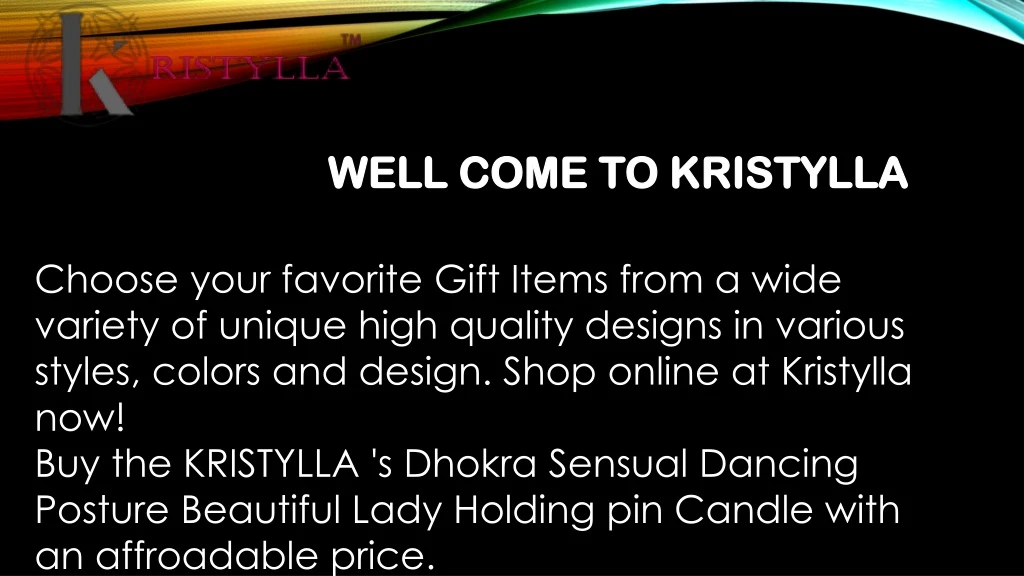 well come to kristylla
