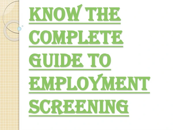What is the Need for Employment Screening?