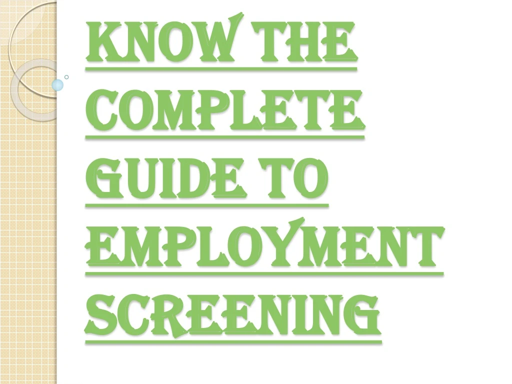 know the complete guide to employment screening