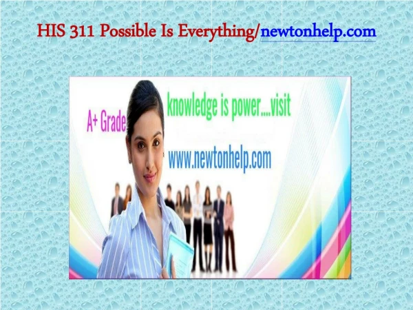 HIS 311 Possible Is Everything/newtonhelp.com