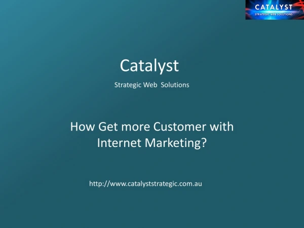 How Get more Customer with Internet Marketing