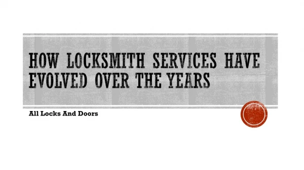 How Locksmith Services Have Evolved Over the Years