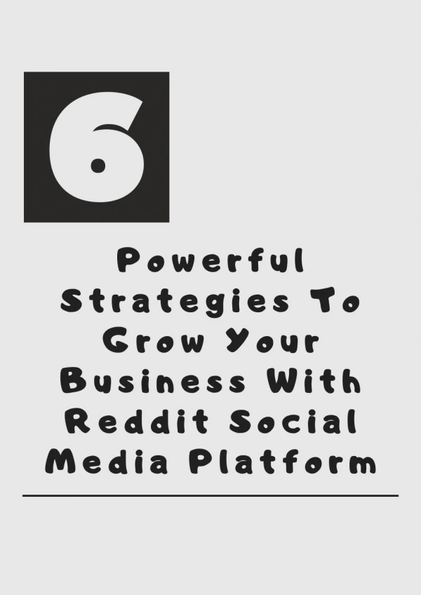 05 Powerful Strategies To Grow Your Business With Reddit Social Media Platform