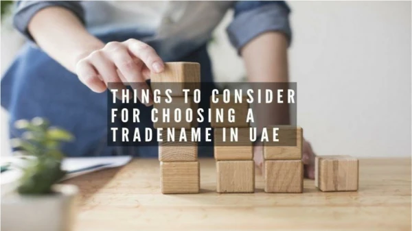 things to consider when choosing a tradename in UAE