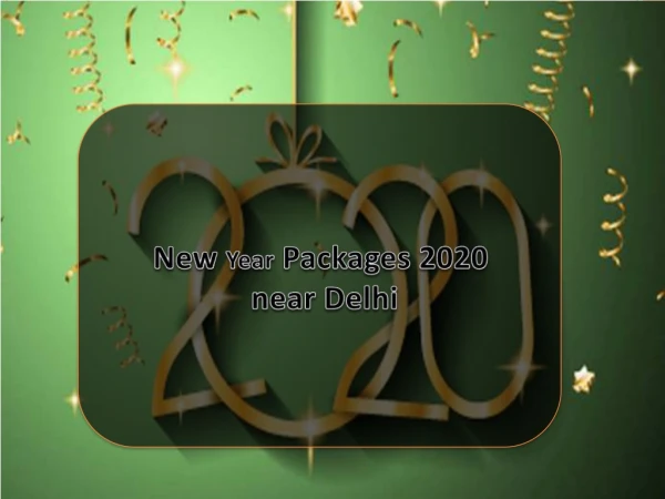 New Year Packages 2020 | New Year 2020 near Delhi