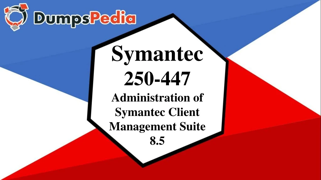 symantec 250 447 administration of symantec