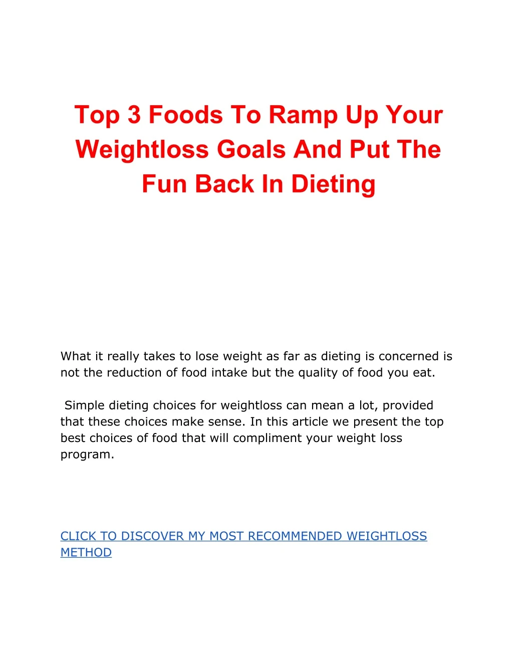 top 3 foods to ramp up your weightloss goals