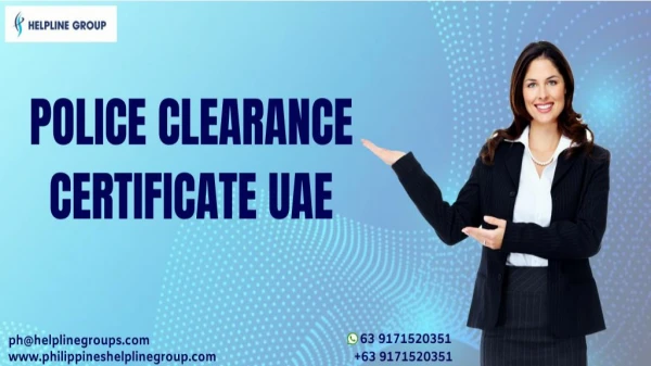 Need Help With Police Clearance Certificate UAE?