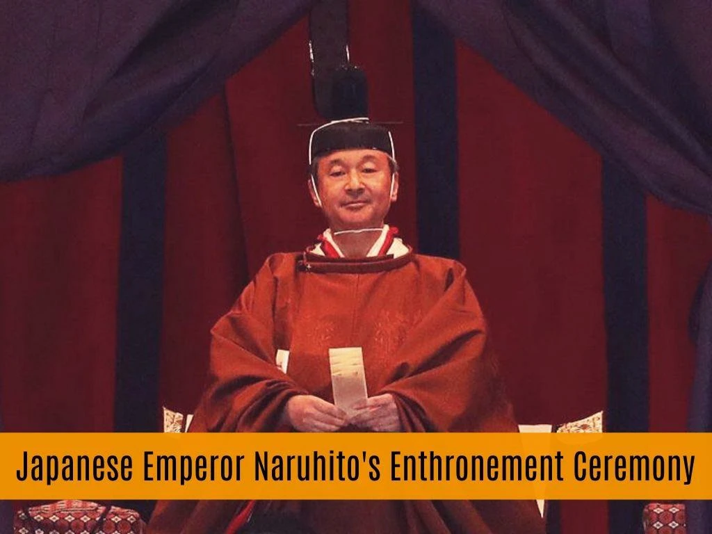 japanese emperor naruhito s enthronement ceremony