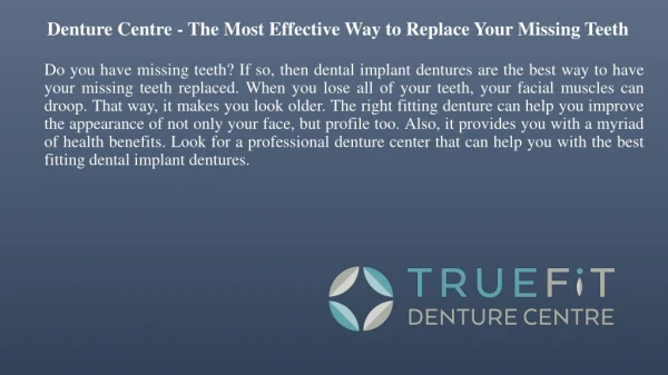 Denture Centre-The Most Effective Way to Replace Your Missing Teeth
