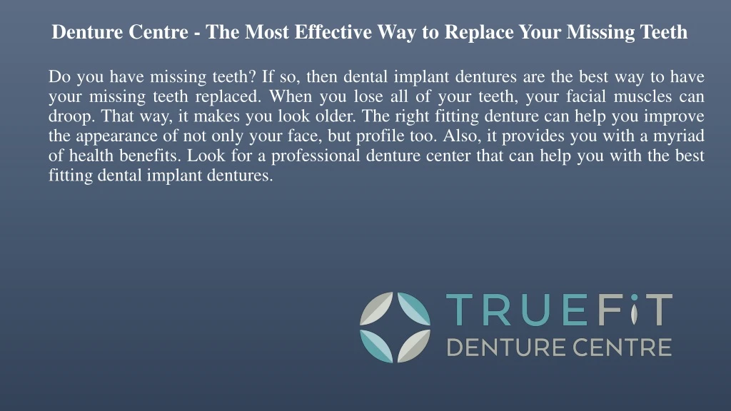 denture centre the most effective way to replace your missing teeth
