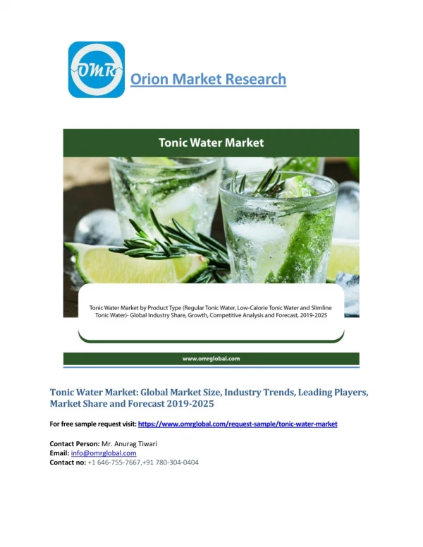 Tonic Water Market: Global Industry Trends, Market Size, Competitive Analysis and Forecast - 2019-2025