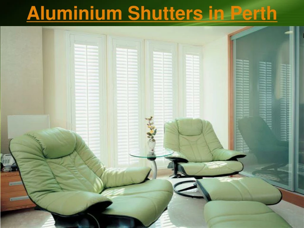 aluminium shutters in perth