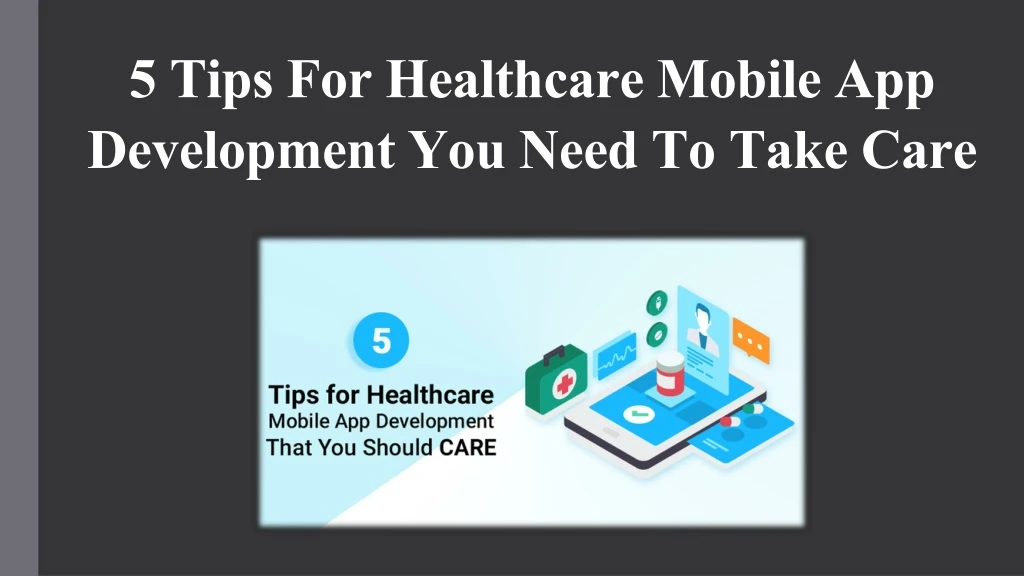 5 tips for healthcare mobile app development you need to take care