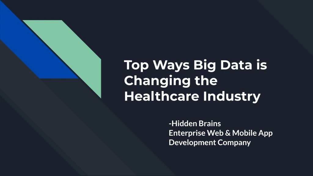 top ways big data is changing the healthcare