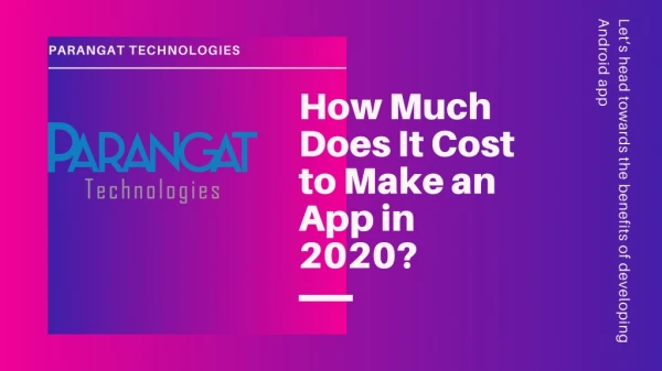 Android App Development Cost and Benefits in 2020