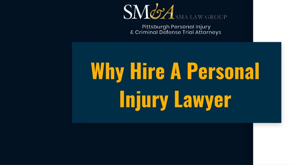 why hire a personal injury lawyer